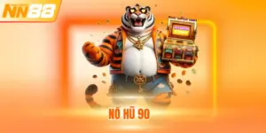 Nổ Hũ 90 - Rinh Thưởng Trăm Triệu Chỉ Với 1 Vòng Quay